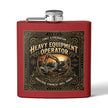 Heavy Equipment Operator Flask — 6oz Stainless Steel Hip Flask - DCA0422