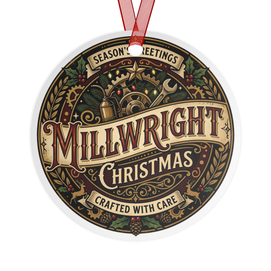 Millwright Christmas Metal Ornament — “Millwright Christmas: Crafted with Care” - DCA0454