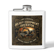 Heavy Equipment Operator Flask — 6oz Stainless Steel Hip Flask - DCA0422