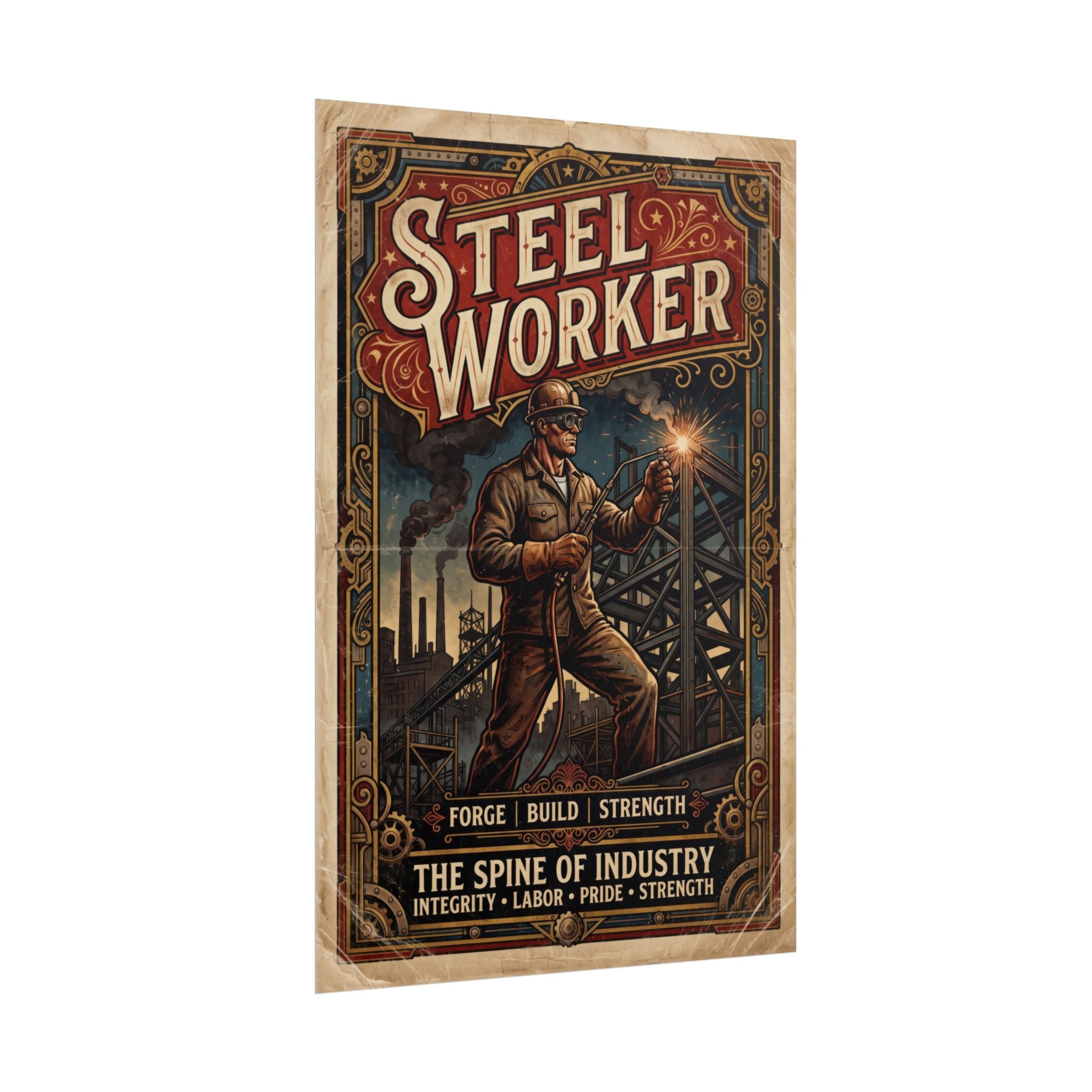 Steelworker Rolled Poster — Vintage Industrial Labor Art Print - DCA0381