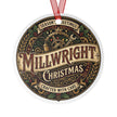 Millwright Christmas Metal Ornament — “Millwright Christmas: Crafted with Care” - DCA0454