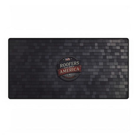 Roofers That Build America Desk Mat MP1023