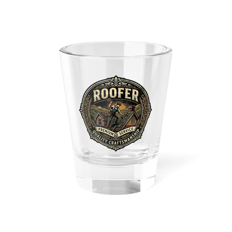 Roofer Shot Glass – Vintage Tradesman 1.5oz Collector’s Glass - Roofer - DCA0190