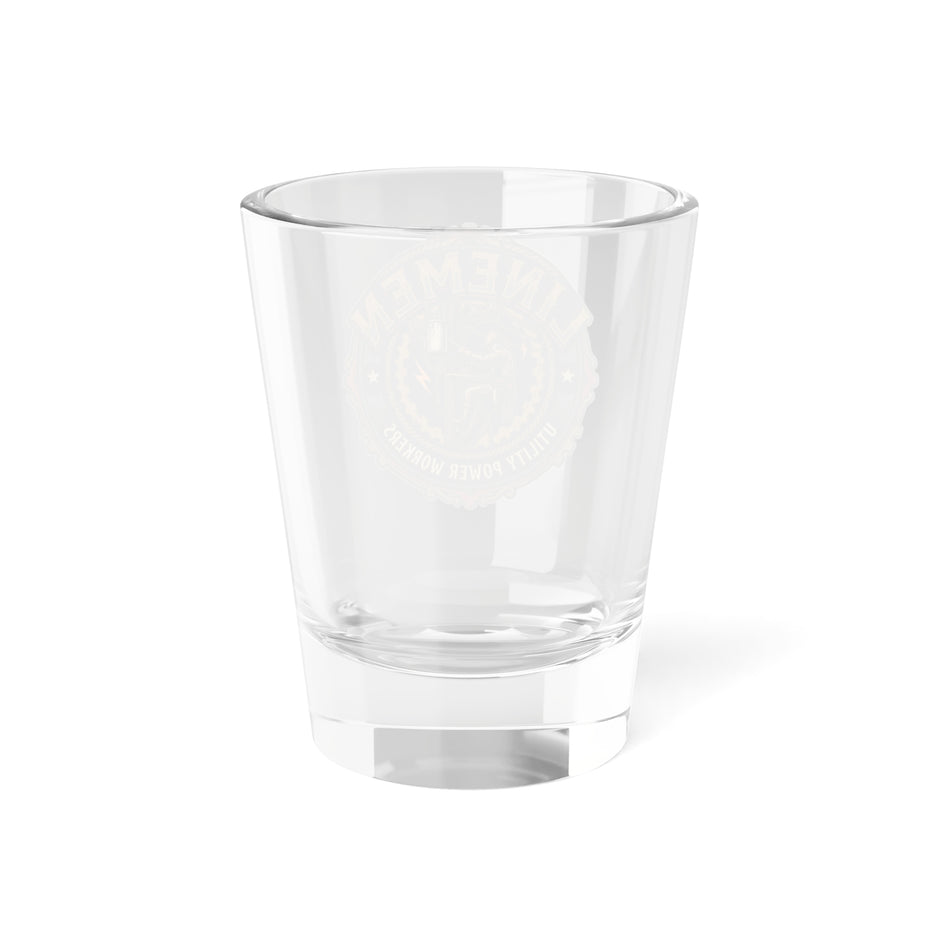 Linemen Utility Power Worker Shot Glass — 1.5 oz Tribute Drinking Glass - DCA0160