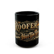 Roofer on a Hot Tin Roof Mug —  American Heritage (11oz/15oz) - DCA0120