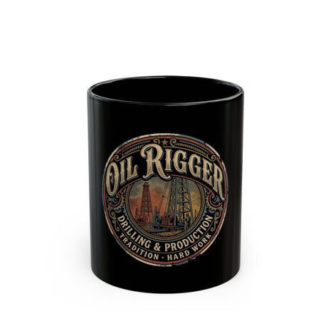 Oil Rigger Black Coffee Mug – Vintage Drilling & Production Design (11oz/15oz) - DCA0281