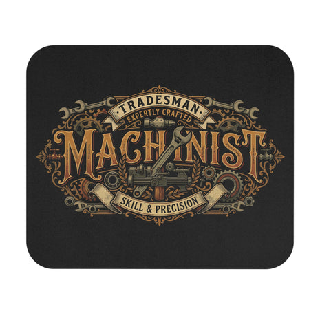 Machinist Mouse Pad — "Tradesman Machinist: Skill & Precision" Vintage Workshop Design - DCA0416
