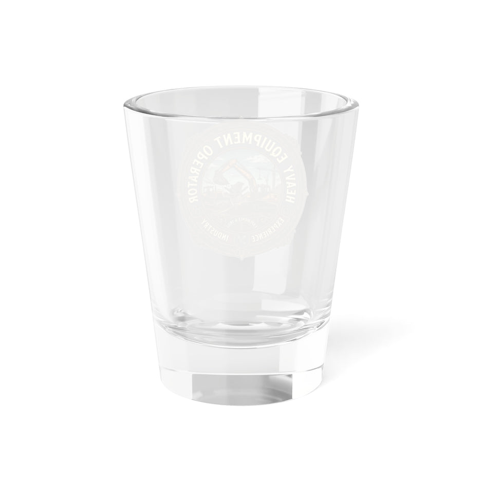 Heavy Equipment Operator Shot Glass – Construction Excavator 1.5oz - DCA0264