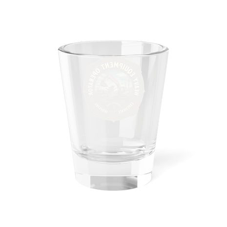 Heavy Equipment Operator Shot Glass – Construction Excavator 1.5oz - DCA0264