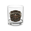 Pipefitter Rocks Glass – 10 oz Skilled Tradesman Whiskey Glass - DCA206