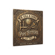 Pipefitters Metal Sign — H. Gill & Sons 1923 Industrial Wall Plaque - DCA0441
