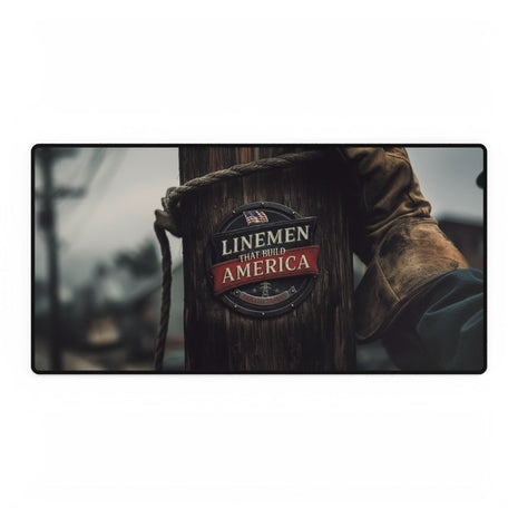 Lineman That Build America Desk Mat Mouse Pad TG1014