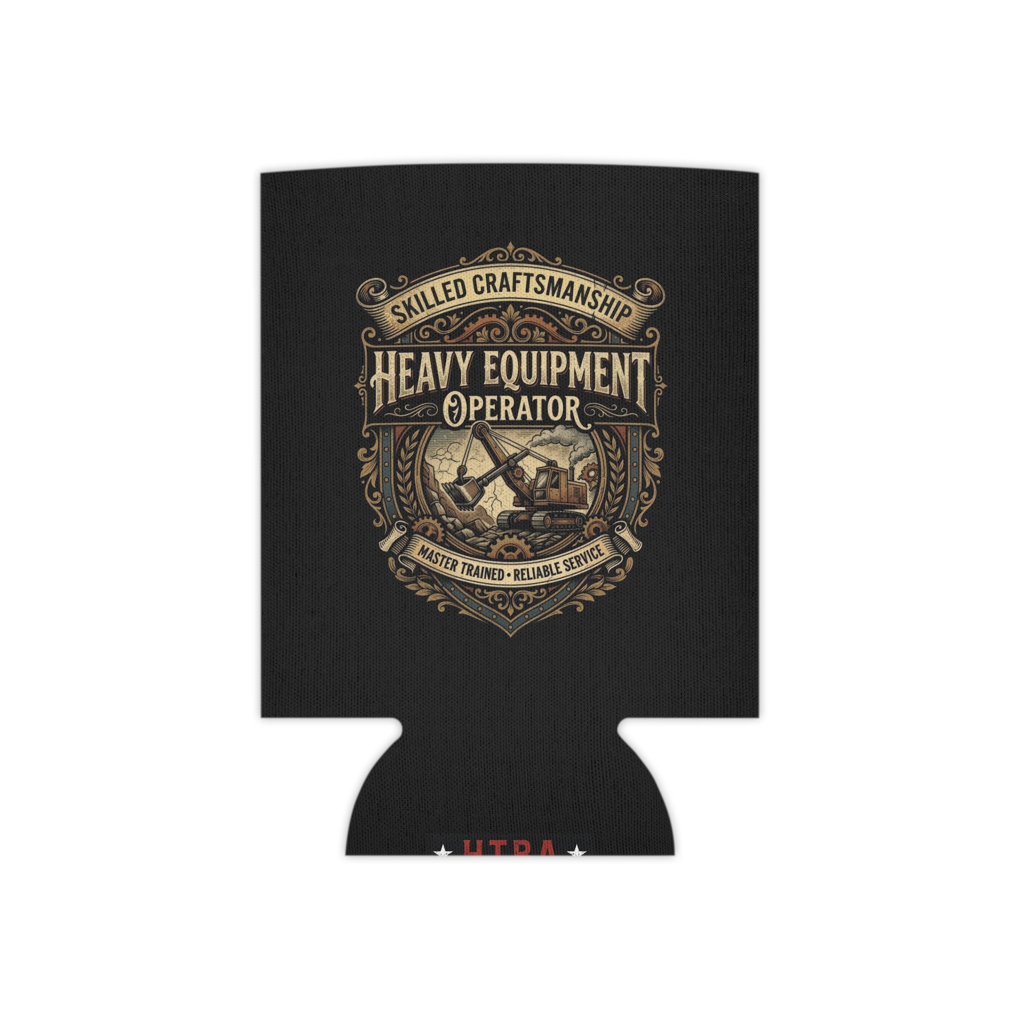 Heavy Equipment Operator Can Cooler — Skilled Craftsmanship Koozie - DCA0289