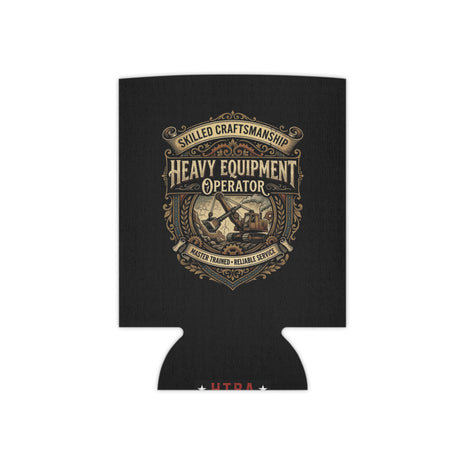 Heavy Equipment Operator Can Cooler — Skilled Craftsmanship Koozie - DCA0289