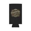 Carpenter Can Cooler — Retro Woodworking Logo Beverage Insulator - DCA0286