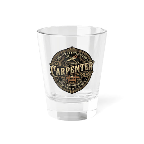 Clear shot glass with a 'Carpenter' themed label on a white background