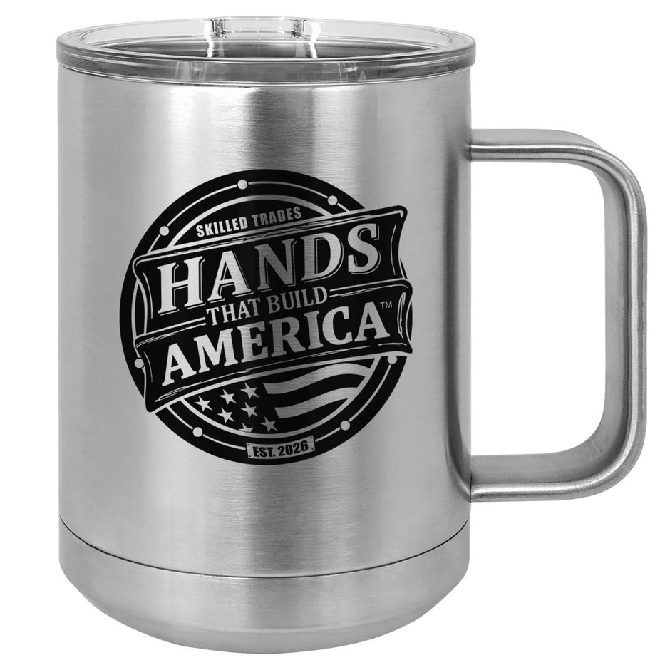 Stainless steel mug with 'Hands That Build America' logo on a white background