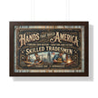 Framed poster with 'Hands That Build America' text and images of skilled tradesmen on a wooden background.